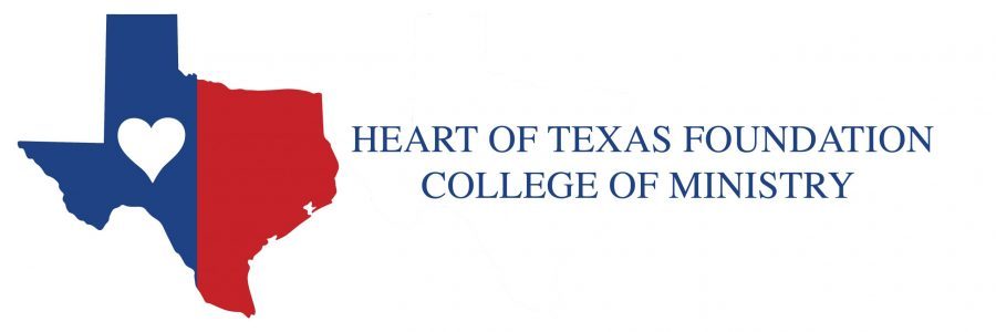 HEART OF TEXAS FOUNDATION COLLEGE OF MINISTRY